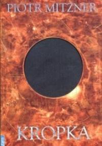 Kropka - Piotr Mitzner