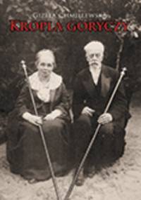 Kropla goryczy - Gizela Chmielewska