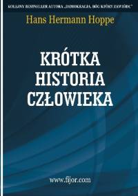 Krótka historia człowieka - Hans Hermann Hoppe