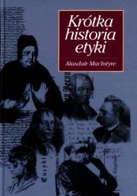 Krótka historia etyki - Macintyre Alasdair