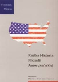 Krótka historia filozofii amerykańskiej - Frantisek Mihina