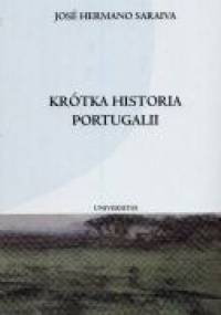 Krótka historia Portugalii - José Hermano Saraiva