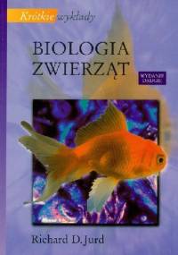 Krótkie wykłady. Biologia zwierząt - Richard D. Jurd