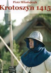 Krotoszyn 1415 - Piotr Mikołajczyk