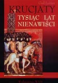 Krucjaty. Tysiąc lat nienawiści - Gad Lerner