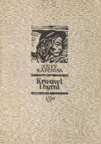 Krwawi i hyrni - Józef Kapeniak