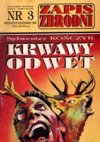 Krwawy Odwet - Sylwester Kończyk