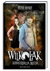 Krwiożercza bestia - Steve Feasey
