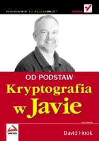 Kryptografia w Javie. Od podstaw - David Hook