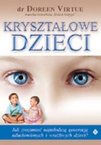 Kryształowe dzieci - Doreen Virtue