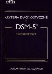 Kryteria diagnostyczne z DSM-5 - Łukasz Święcicki, Piotr Gałecki