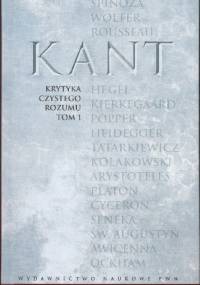 Krytyka czystego rozumu t. I - Immanuel Kant