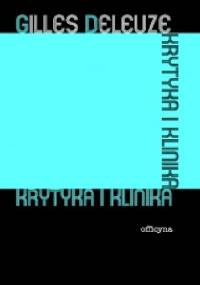 Krytyka i klinika - Gilles Deleuze