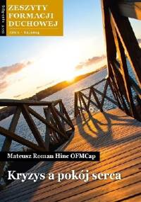 Kryzys a pokój serca - Mateusz Roman Hinc