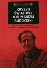 Kryzys światowy a humanizm buddyjski - John Crock