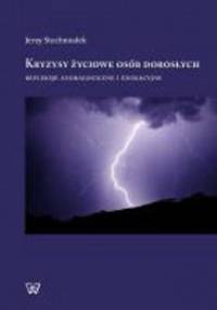 Kryzysy życiowe osób dorosłych - Stochmiałek Jerzy