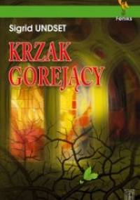 Krzak Gorejący - Sigrid Undset