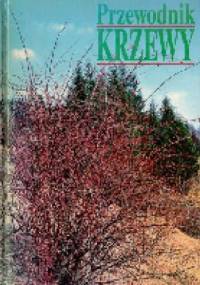 Krzewy. Przewodnik - Reinhard Witt