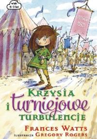 Krzysia i turniejowe turbulencje - Frances Watts