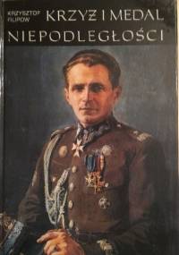 Krzyż i Medal Niepodległości - Krzysztof Filipow