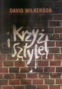 Krzyż i sztylet - David Wilkerson