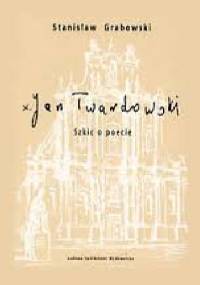 Ksiądz Jan Twardowski. Szkic o poecie - Stanisław Grabowski