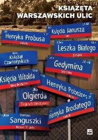 Książęta warszawskich ulic - Andrzej Zieliński