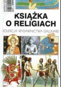 Książka o religiach - Paul Balta