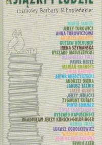 Książki i ludzie: Rozmowy Barbary N. Łopieńskiej - Barbara Łopieńska