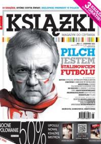 Książki. Magazyn do czytania, nr 5 / czerwiec 2012