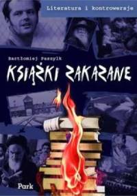 Książki zakazane - Bartłomiej Paszylk