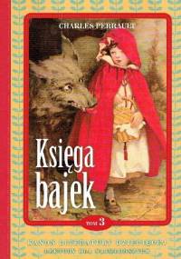 Księga bajek - Charles Perrault