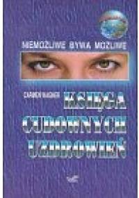 Księga cudownych uzdrowień - Carmen Wagner