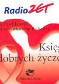 Księga dobrych życzeń. Radio Zet - Beata Pawlikowska