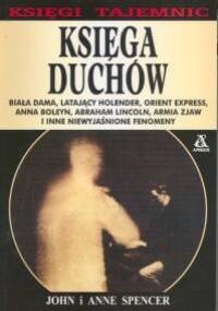 Księga duchów - John Spencer, Anne Spencer