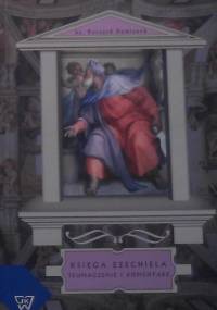 Księga Ezechiela : tłumaczenie i komentarz - praca zbiorowa