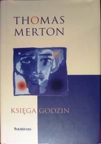 Księga godzin - Thomas Merton