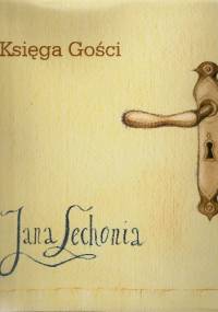 Księga Gości Jana Lechonia - Beata Dorosz