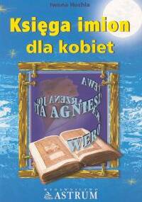 Księga imion dla kobiet - Iwona Huchla