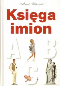 Księga imion - Marek Urbański