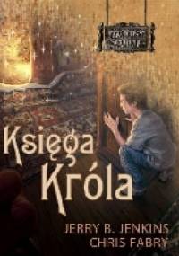 Księga Króla - Chris Fabry, Jerry B. Jenkins