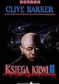 Księga Krwi 3 - Clive Barker