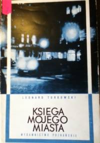 Księga mojego miasta - Leonard Turkowski