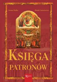Księga patronów - Marek Latasiewicz, Iwona Dojka