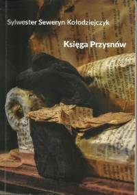 Księga Przysnów - Sylwester Seweryn Kołodziejczyk