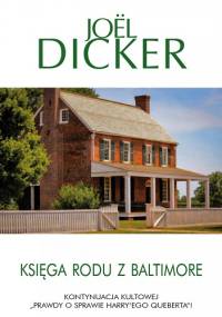 Księga rodu z Baltimore - Joël Dicker