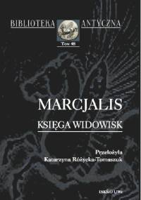 Księga Widowisk - Marcjalis