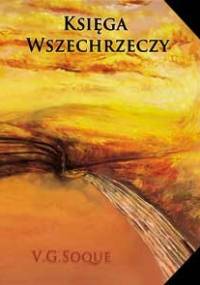 Księga Wszechrzeczy - V.G. Soque