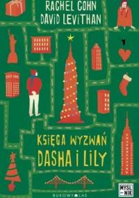 Księga Wyzwań Dasha i Lily - Rachel Cohn, David Levithan
