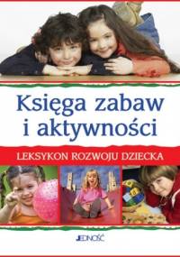 Księga zabaw i aktywności - praca zbiorowa